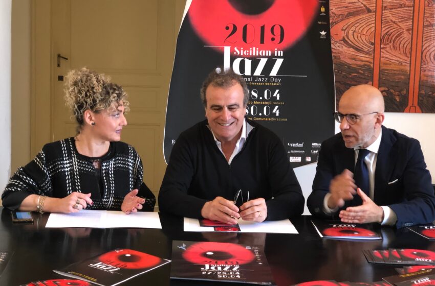  Sicilian in jazz &international jazz day Siracusa, dal 27 al 30 aprile l’edizione 2019