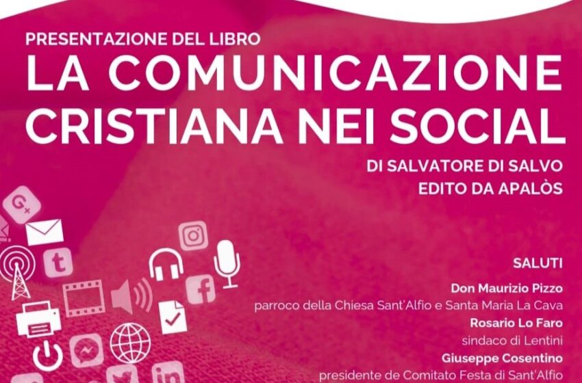  “La comunicazione cristiana nei social” di Salvatore Di Salvo. La presentazione a Lentini