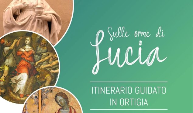  “Sulle orme di Lucia”, l’itinerario guidato in Ortigia per scoprire dove è nata la devozione alla patrona
