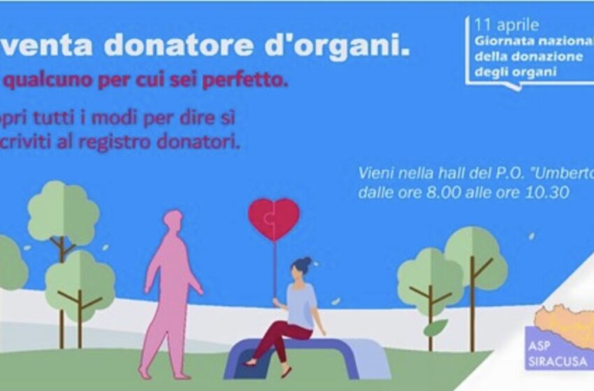 L’Asp di Siracusa sensibilizza la popolazione sull’importanza della donazione degli organi
