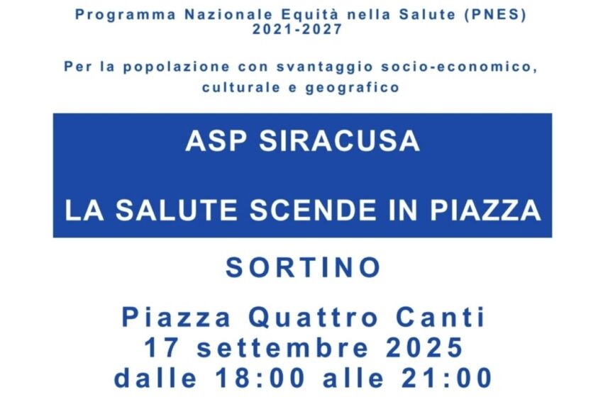  Screening gratuiti e informazione sanitaria, l’Asp di Siracusa a Sortino il 17 settembre