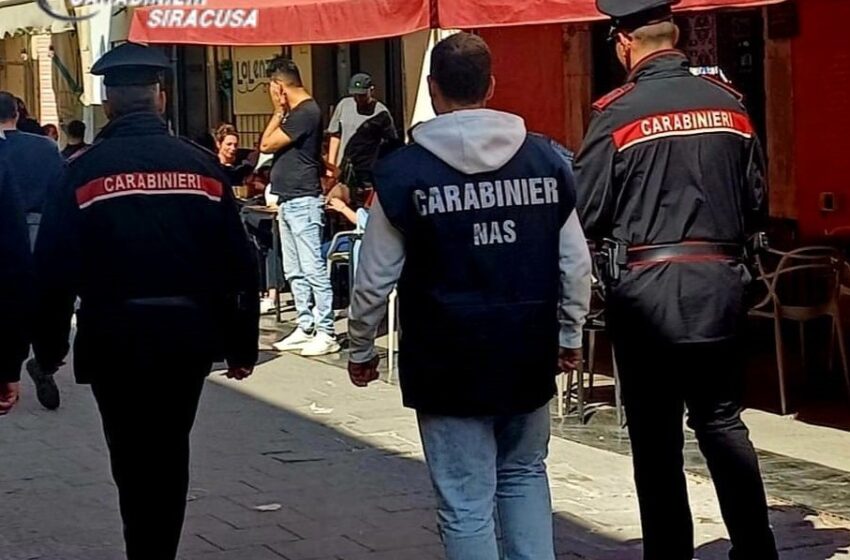  Nas e Carabinieri, controlli in Ortigia ed in Borgata. Sanzionato un bar, sospeso minimarket