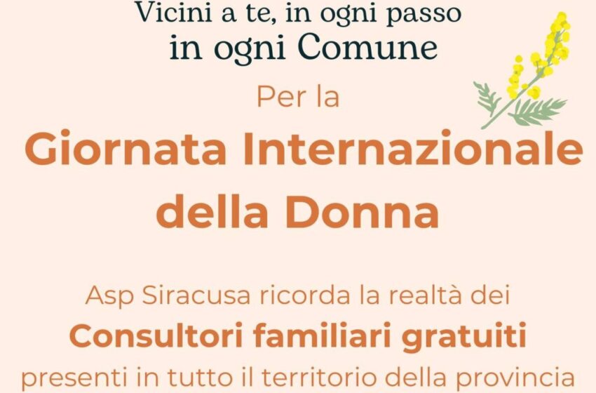  Giornata della Donna, l’Asp di Siracusa rilancia i Consultori: assistenza gratuita e supporto