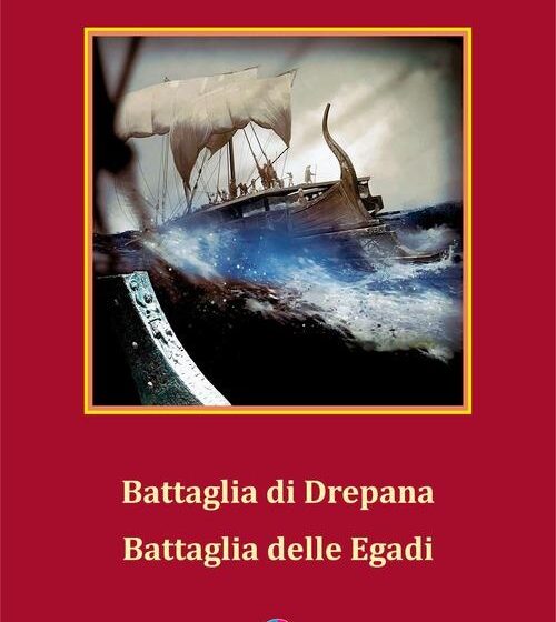  ‘Palazzolo E”. “Battaglia di Drepana-Battaglia delle Egadi”, venerdì la presentazione del libro di Torre e Bonino